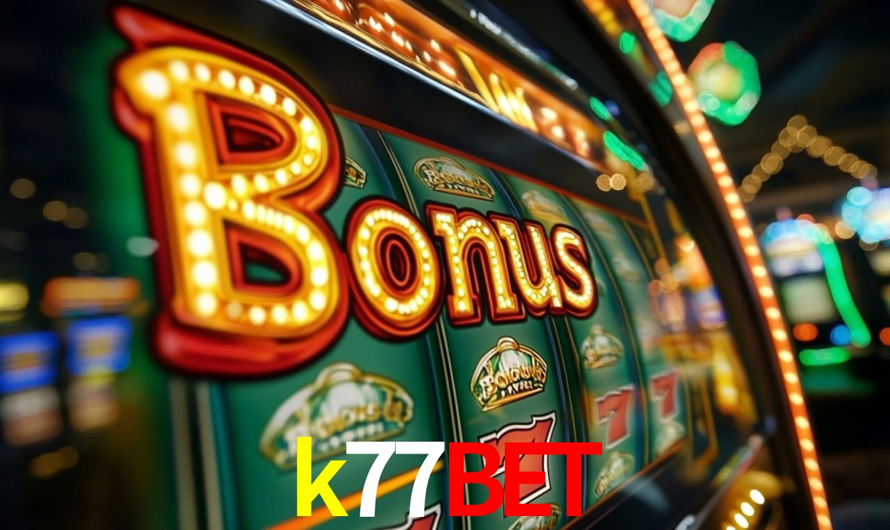 Benefícios do Login k77bet - Bônus e Vantagens Exclusivas